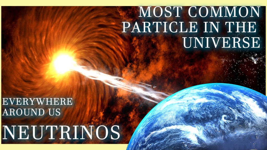 Neutrinos, the smallest and most common particle in the&nbsp;universe